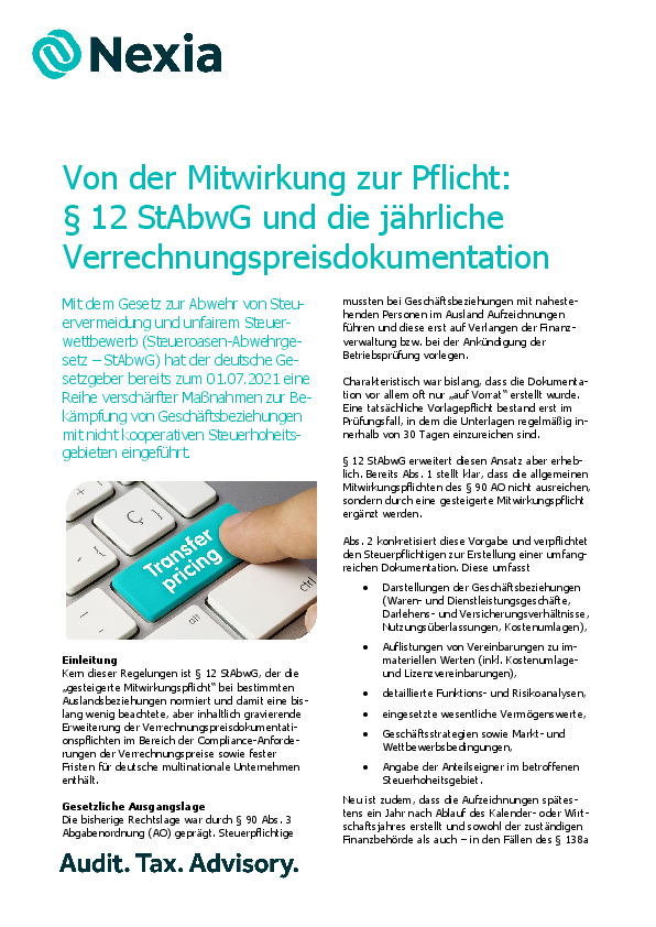Von der Mitwirkung zur Pflicht: § 12 StAbwG und die jährliche Verrechnungspreisdokumentation PDF zur Mandanteninfo: Von der Mitwirkung zur Pflicht: § 12 StAbwG und die jährliche Verrechnungspreisdokumentation