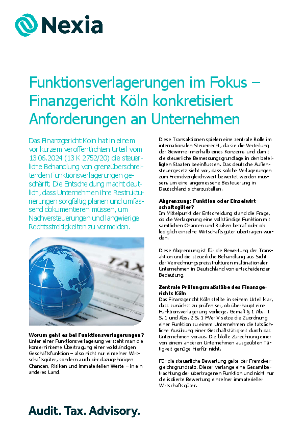 Funktionsverlagerungen im Fokus – Finanzgericht Köln konkretisiert Anforderungen an Unternehmen PDF zur Mandanteninfo: Funktionsverlagerungen im Fokus – Finanzgericht Köln konkretisiert Anforderungen an Unternehmen