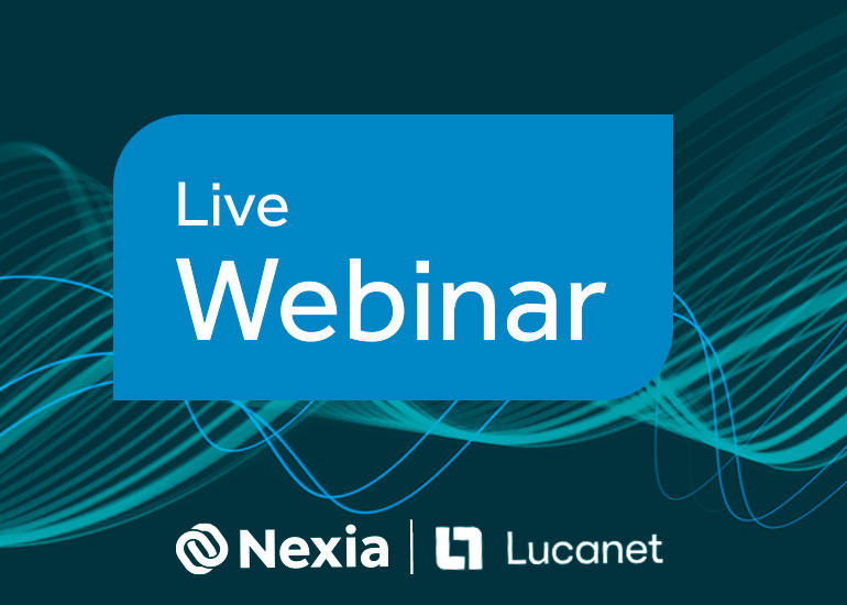 Live-Webinar | Nexia und Lucanet Live-Webinar | Nexia und Lucanet
